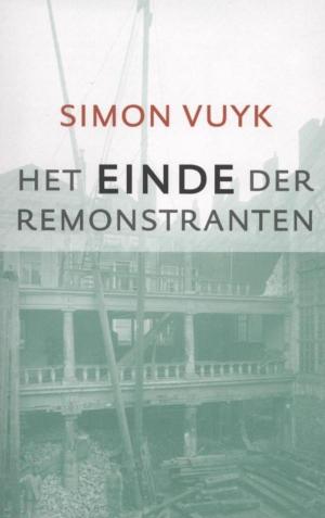 Book cover of Het einde der remonstranten