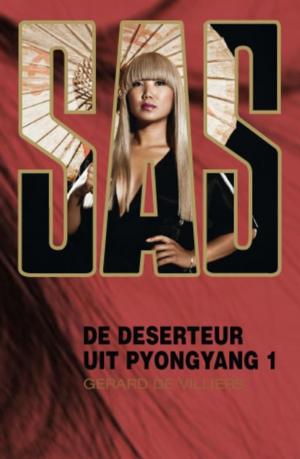 Cover of the book De deserteur uit Pyongyang by Guillaume Musso