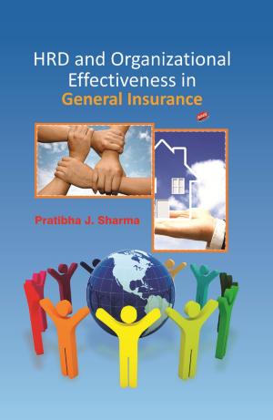 Cover of the book HRD and Organizational Effectiveness in General Insurance by Priyanki R. Vyas