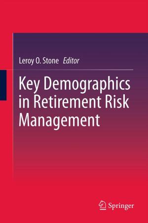 bigCover of the book Key Demographics in Retirement Risk Management by 