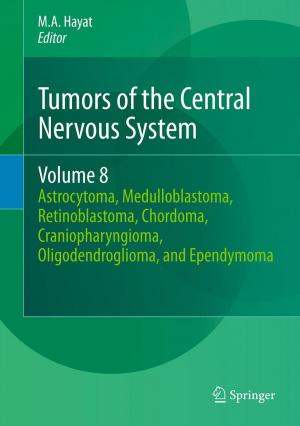 Cover of the book Tumors of the Central Nervous System, Volume 8 by Naftaly S. Glasman, David Nevo
