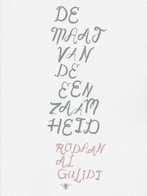 Cover of the book De maat van de eenzaamheid by Marieke Poelmann