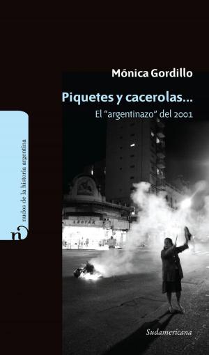 Cover of the book Piquetes y cacerolas by Ricardo Liniers