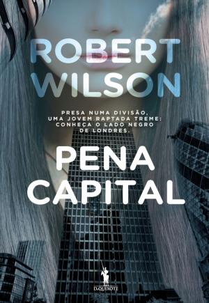 Cover of the book Pena Capital by Lídia Jorge