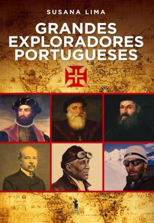 Cover of the book Grandes Exploradores Portugueses by ANTÓNIO LOBO ANTUNES