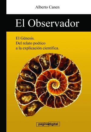 Cover of El observador: El Genesis y la ciencia, La Biblia y la Creacion