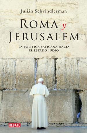 Cover of the book Roma y Jerusalém by Luciano Di Vito, Jorge Bernárdez