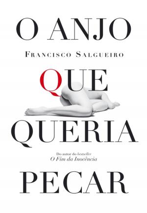Book cover of O Anjo que Queria Pecar