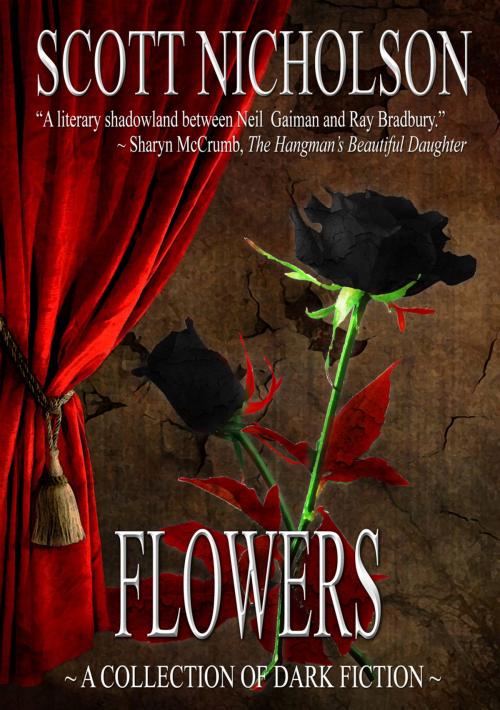 Cover of the book Flowers by Scott Nicholson, Haunted Computer Books
