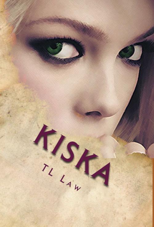 Cover of the book Kiska by T.L. Law, Blueberry Grove Press