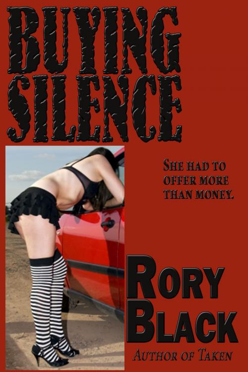 Cover of the book Buying Silence by Rory Black, Rory's Black Pen