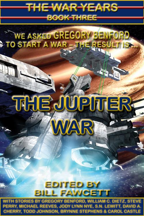 Cover of the book THE JUPITER WAR by Gregory Benford, Bill Fawcett, Event Horizon Publishing Group