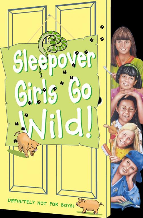 Cover of the book Sleepover Girls Go Wild! (The Sleepover Club, Book 40) by Ginny Deals, HarperCollins Publishers