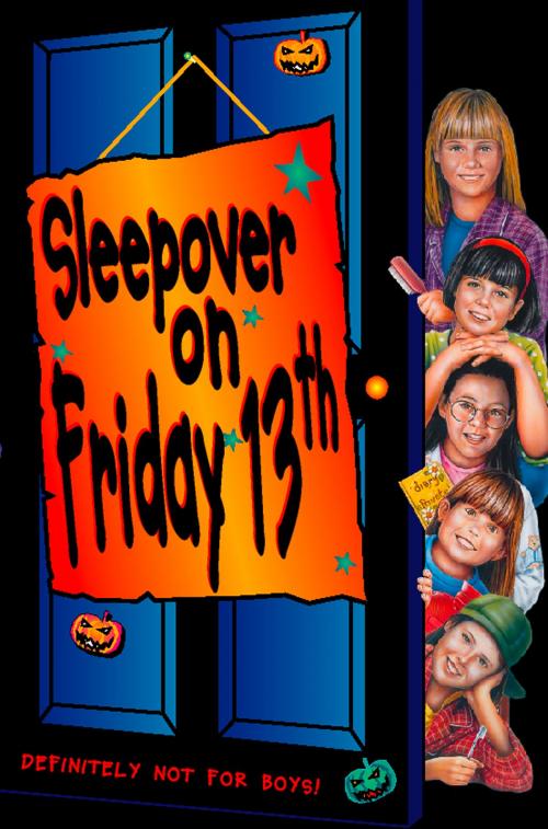 Cover of the book Sleepover Club on Friday 13th (The Sleepover Club, Book 13) by Louis Catt, HarperCollins Publishers