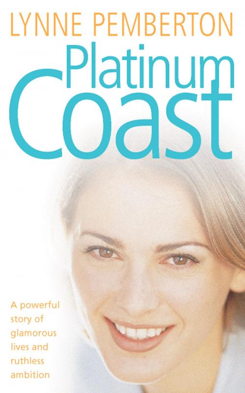 Cover of the book Platinum Coast by Lynne Pemberton, HarperCollins Publishers