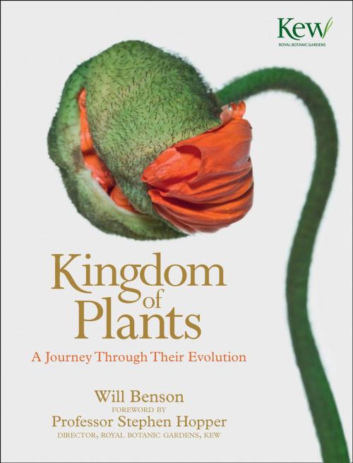 Cover of the book Kingdom of Plants: A Journey Through Their Evolution by Will Benson, HarperCollins Publishers
