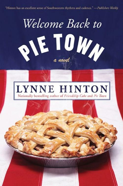 Cover of the book Welcome Back to Pie Town by Lynne Hinton, William Morrow Paperbacks