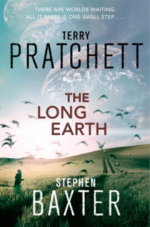 Cover of the book The Long Earth by Terry Pratchett, Stephen Baxter, Harper