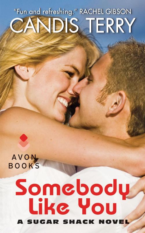 Cover of the book Somebody Like You by Candis Terry, Avon Impulse