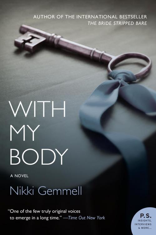 Cover of the book With My Body by Nikki Gemmell, Harper Perennial