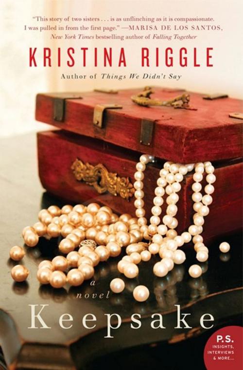 Cover of the book Keepsake by Kristina Riggle, William Morrow Paperbacks