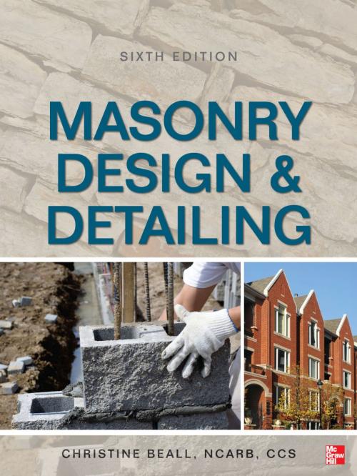 Cover of the book Masonry Design and Detailing Sixth Edition by Christine Beall, McGraw-Hill Education
