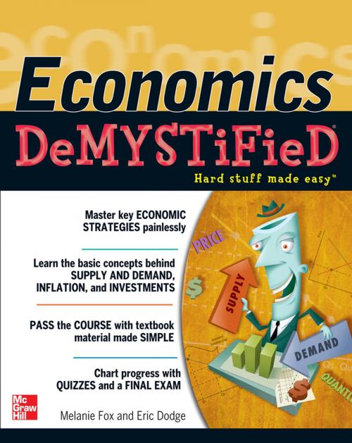 Cover of the book Economics DeMYSTiFieD by Melanie Fox, Eric R. Dodge, McGraw-Hill Education