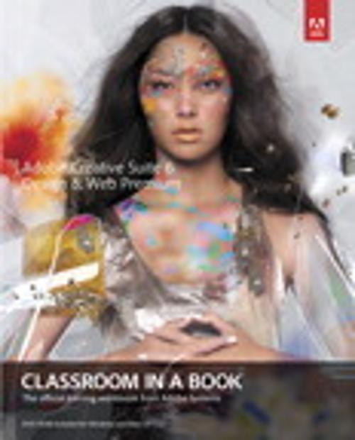 Cover of the book Adobe Creative Suite 6 Design & Web Premium Classroom in a Book by . Adobe Creative Team, Pearson Education
