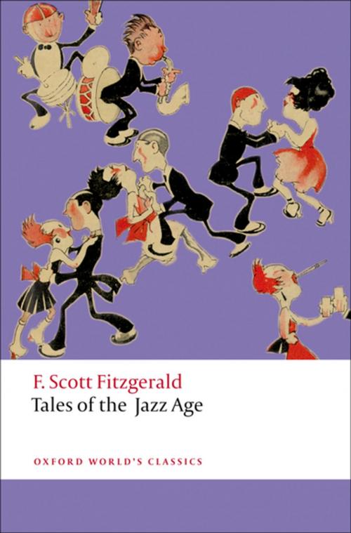 Cover of the book Tales of the Jazz Age by F. Scott Fitzgerald, Jackson R. Bryer, OUP Oxford
