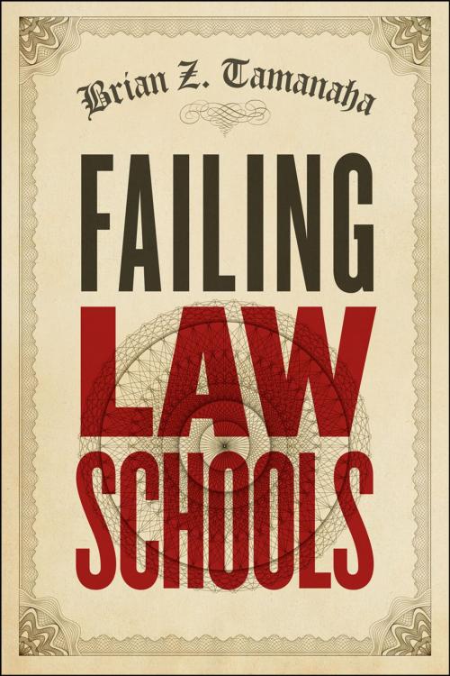 Cover of the book Failing Law Schools by Brian Z. Tamanaha, University of Chicago Press