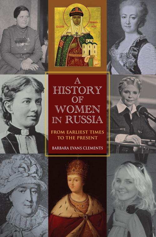 Cover of the book A History of Women in Russia by Barbara Evans Clements, Indiana University Press