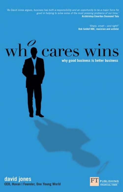 Cover of the book Who Cares Wins by David Jones, Pearson Education Limited