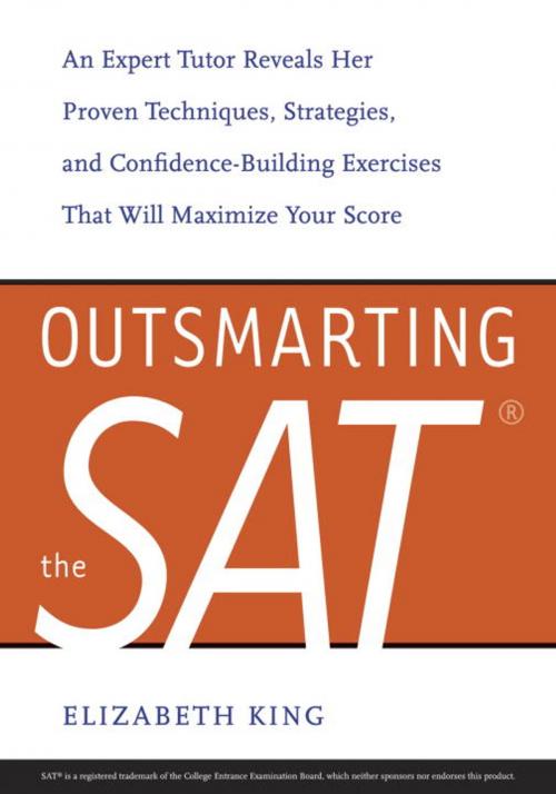 Cover of the book Outsmarting the SAT by Elizabeth King, Potter/Ten Speed/Harmony/Rodale