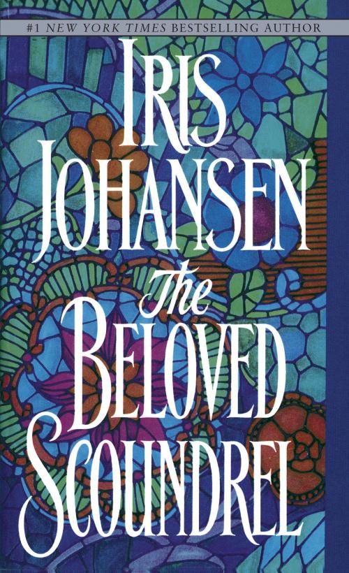 Cover of the book The Beloved Scoundrel by Iris Johansen, Random House Publishing Group