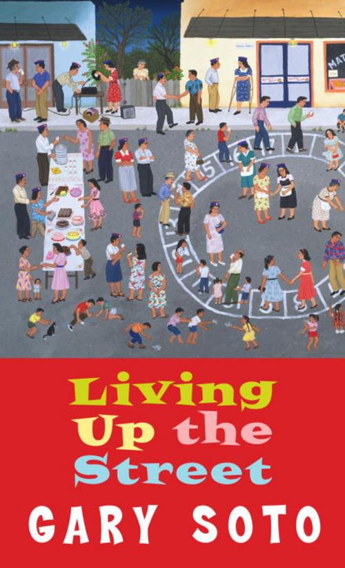 Cover of the book Living Up The Street by Gary Soto, Random House Children's Books