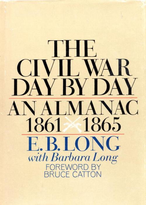 Cover of the book Civil War Day by Day by E.B. Long, Knopf Doubleday Publishing Group