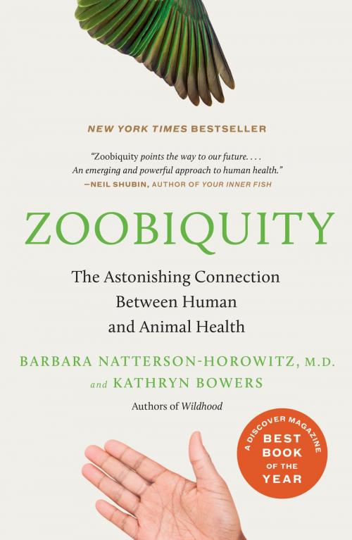 Cover of the book Zoobiquity by Barbara Natterson-Horowitz, Kathryn Bowers, Knopf Doubleday Publishing Group