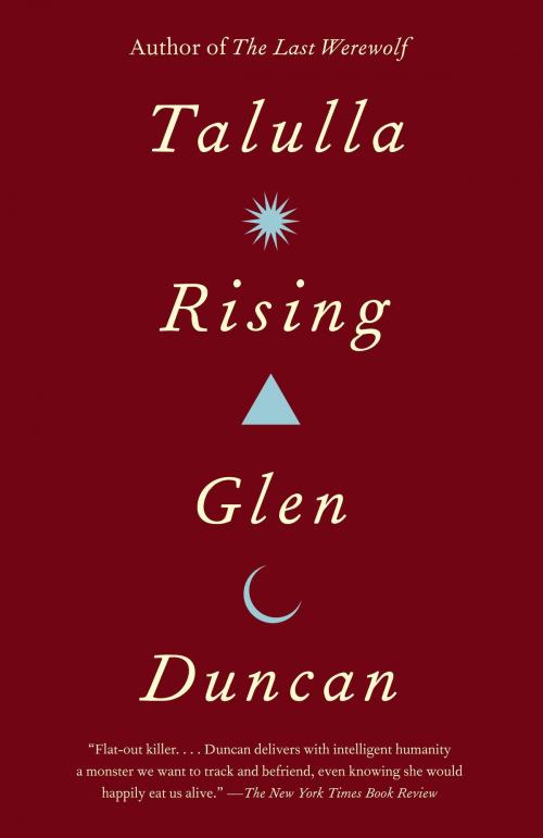 Cover of the book Talulla Rising by Glen Duncan, Knopf Doubleday Publishing Group