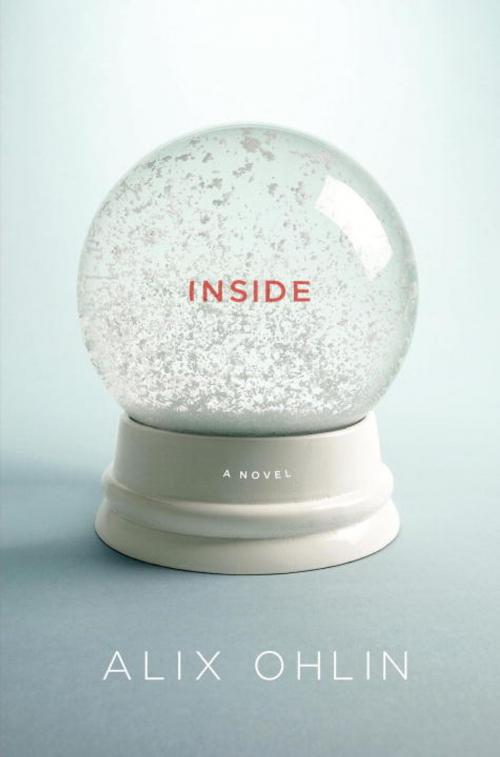 Cover of the book Inside by Alix Ohlin, Knopf Doubleday Publishing Group