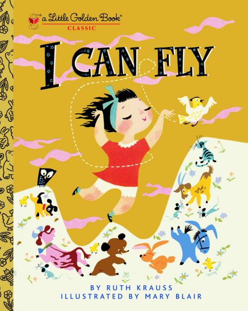 Cover of the book I Can Fly by Ruth Krauss, Random House Children's Books