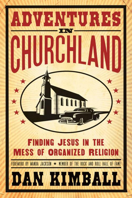 Cover of the book Adventures in Churchland by Dan Kimball, Zondervan