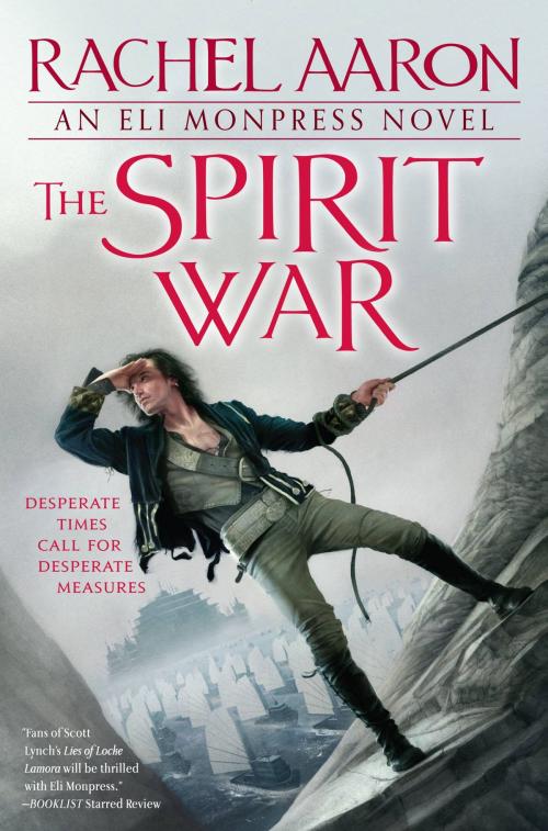 Cover of the book The Spirit War by Rachel Aaron, Orbit