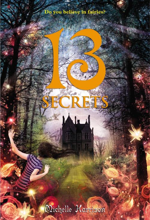 Cover of the book 13 Secrets by Michelle Harrison, Little, Brown Books for Young Readers