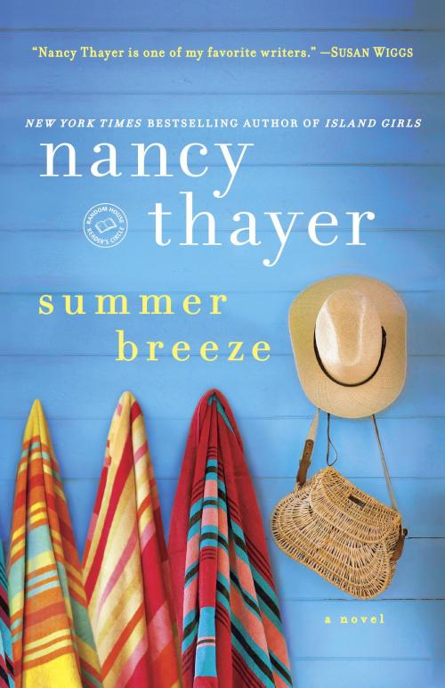 Cover of the book Summer Breeze by Nancy Thayer, Random House Publishing Group