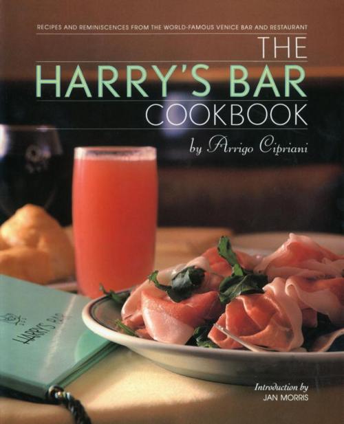 Cover of the book The Harry's Bar Cookbook by Harry Cipriani, Random House Publishing Group
