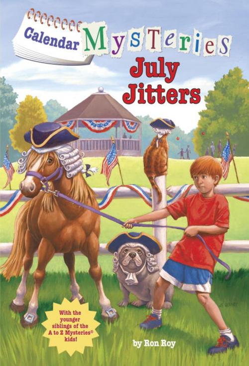 Cover of the book Calendar Mysteries #7: July Jitters by Ron Roy, Random House Children's Books