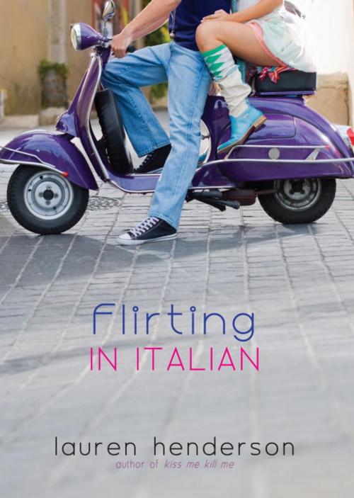 Cover of the book Flirting in Italian by Lauren Henderson, Random House Children's Books