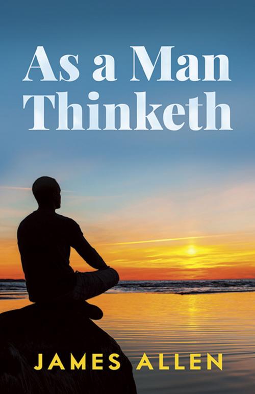 Cover of the book As a Man Thinketh by James Allen, Dover Publications