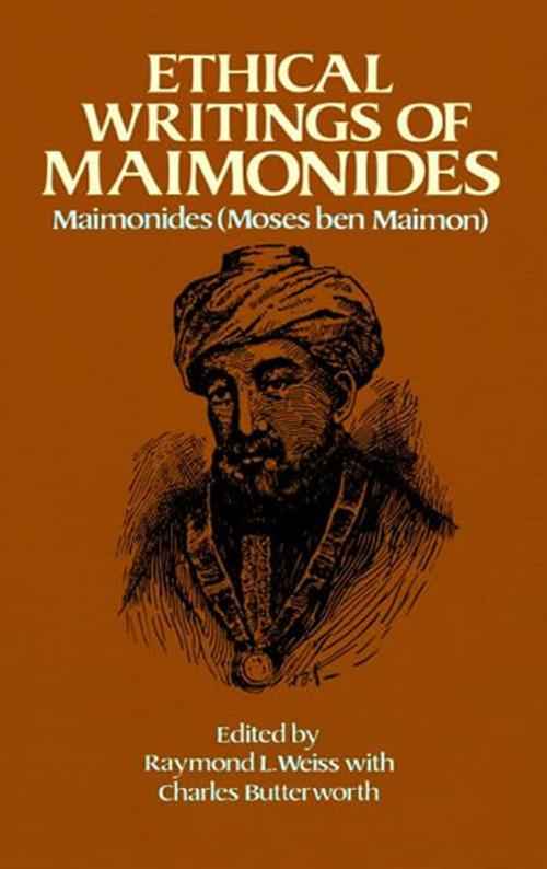 Cover of the book Ethical Writings of Maimonides by Maimonides, Dover Publications
