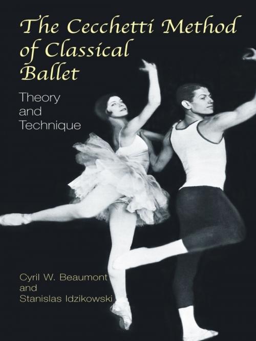 Cover of the book The Cecchetti Method of Classical Ballet by Stanislas Idzikowski, Cyril W. Beaumont, Dover Publications